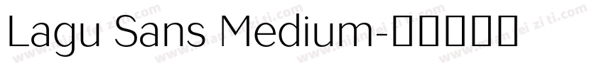 Lagu Sans Medium字体转换